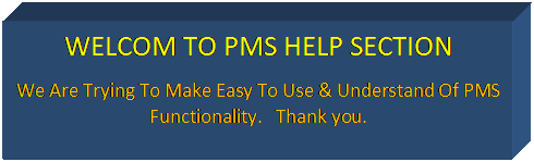 Pms Entry Section Help